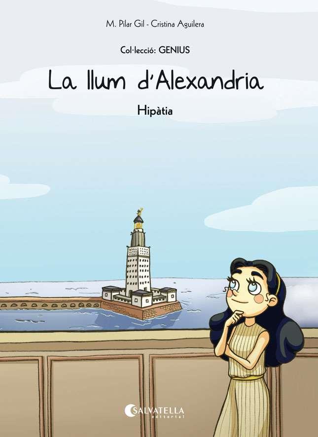 LA LLUM D'ALEXANDRIA (HIPÀTIA) | 9788484129097 | GIL, M. PILAR