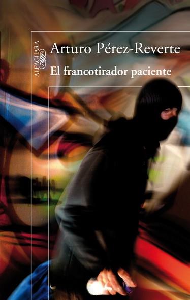 FRANCOTIRADOR PACIENTE | 9788420416496 | PÉREZ-REVERTE, ARTURO