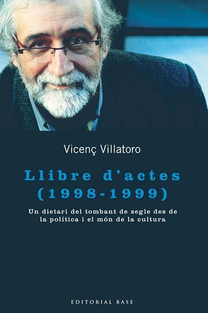LLIBRE D'ACTES (1998-1999) | 9788415267867 | VILLATORO, VICENÇ