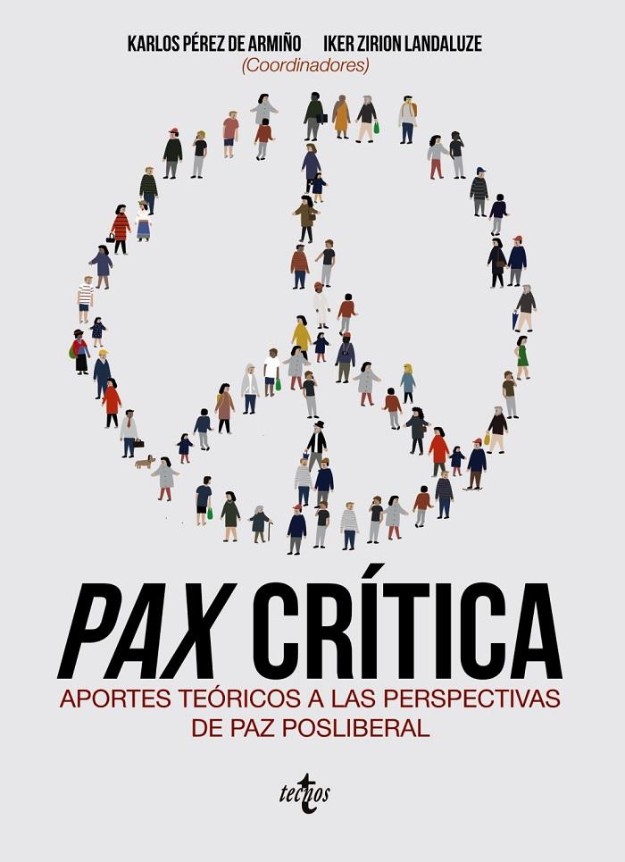 PAX CRÍTICA | 9788430978588 | PÉREZ DE ARMIÑO, KARLOS/JIMÉNEZ BAUTISTA, FRANCISCO/LINARES QUERO, ALBA/MARTÍNEZ GUZMÁN, VICENT/MATE