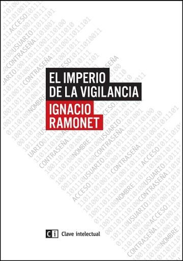 EL IMPERIO DE LA VIGILANCIA | 9788494433825 | RAMONET, IGNACIO