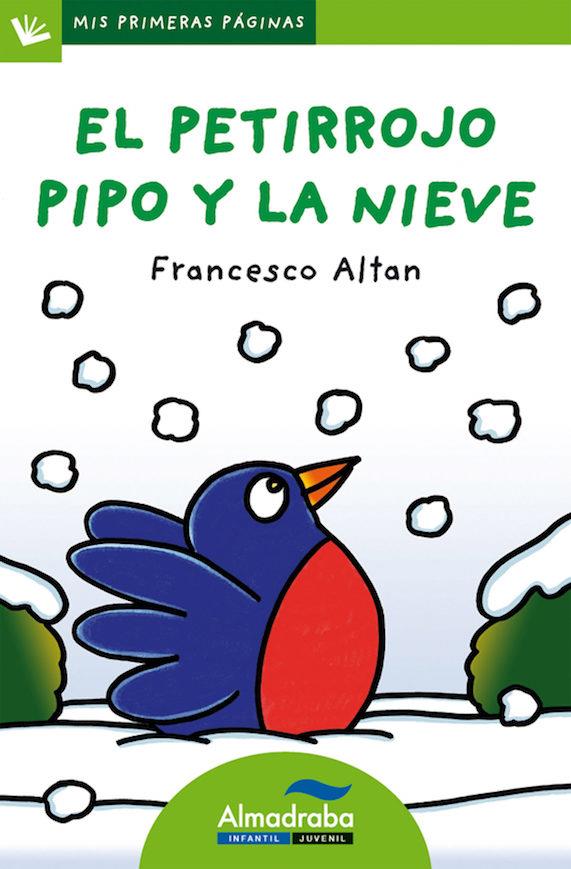PETIRROJO PIPO Y LA NIEVE,EL -LP | 9788415207559 | ALTAN, FRANCESCO