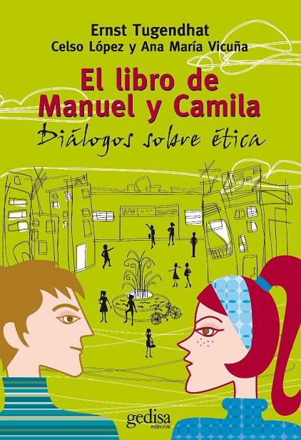 LIBRO DE MANUEL Y CAMILA, EL | 9788474328950 | TUGENDHAT, ERNST