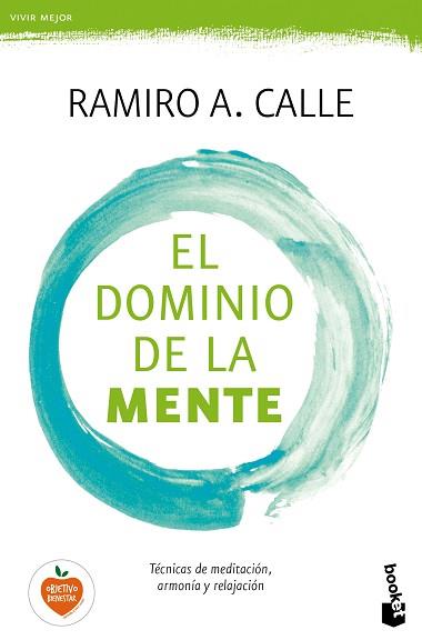 EL DOMINIO DE LA MENTE | 9788499985695 | RAMIRO A. CALLE