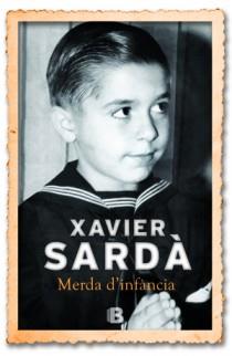 MERDA D'INFACIA (SARDÀ) | 9788466651158 | SARDA, XAVIER
