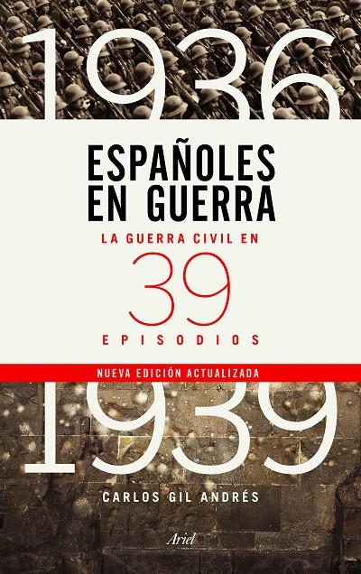 ESPAÑOLES EN GUERRA | 9788434429970 | GIL ANDRÉS, CARLOS