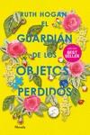 EL GUARDIÁN DE LOS OBJETOS PERDIDOS | 9788418128219 | HOGAN, RUTH