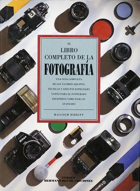 LIBRO COMPLETO DE LA FOTOGRAFIA, EL | 9788487756382 | BIRKITT, MALCOLM