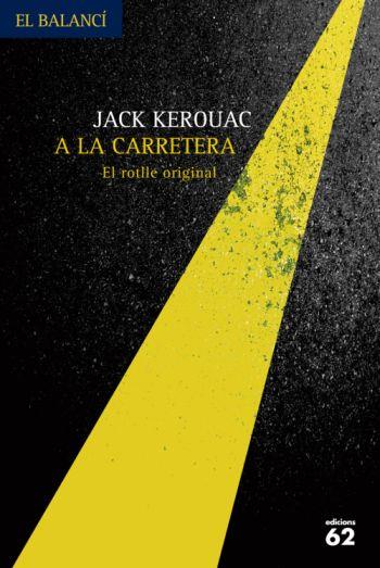 A LA CARRETERA | 9788429762075 | KEROUAC, JACK