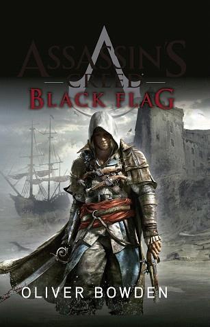ASSASSIN'S CREED BLACK FLAG | 9788490605547 | BOWDEN, OLIVER
