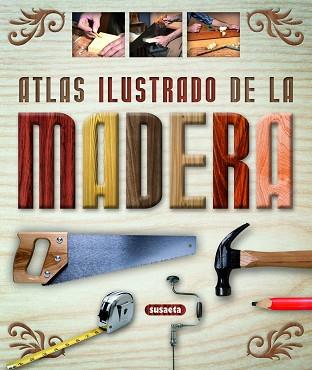 ATLAS ILUSTRADO DE LA MADERA | 9788430555277 | AA.VV.