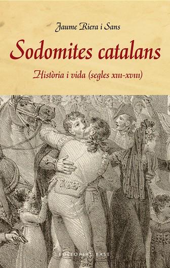 SODOMITES CATALANS | 9788415711858 | RIERA I SANS, JAUME