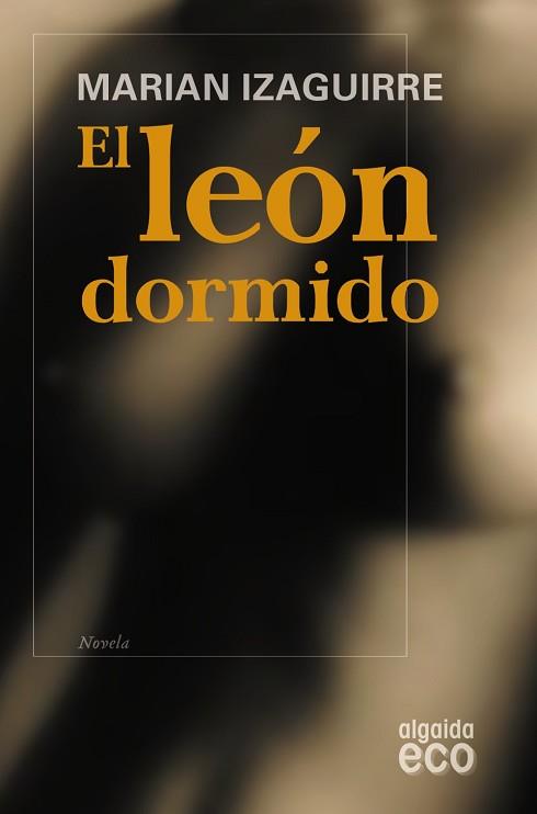 LEÓN DORMIDO | 9788498773576 | IZAGUIRRE GARCÍA, MARIAN
