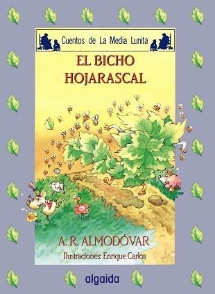BICHO HOJARASCAL, EL | 9788476474815 | RODRíGUEZ ALMODóVAR, ANTONIO