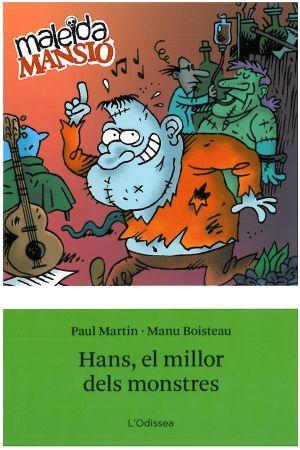HANS, EL MILLOR DELS MONSTRES | 9788492671120 | MARTIN, PAUL
