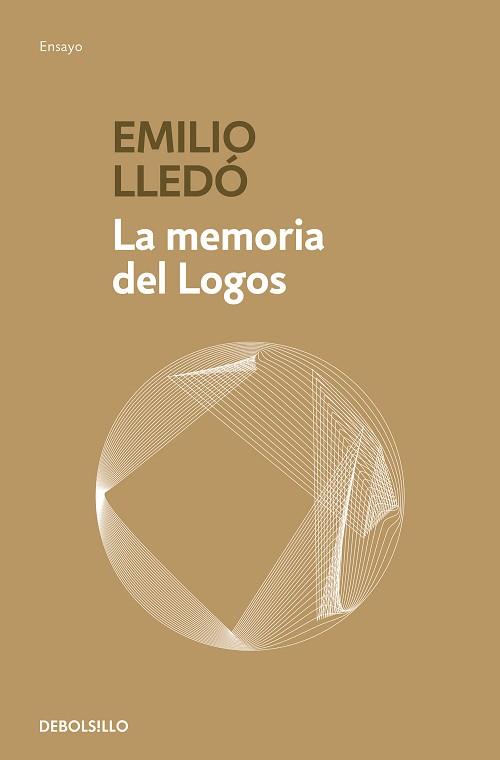 LA MEMORIA DEL LOGOS | 9788466345248 | LLEDÓ, EMILIO