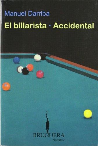BILLARISTA Y ACCIDENTAL, EL | 9788402420725 | DARRIBA, MANUEL