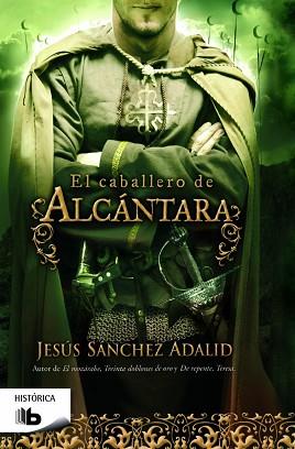 EL CABALLERO DE ALCANTARA | 9788490702086 | SANCHEZ ADALID, JESUS