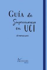 GUÍA DE SUPERVIVIENCIA EN UCI | 9788480184588 | BLASCO SOLÍS, CARLOS