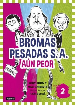 BROMAS PESADAS S.A.2. AÚN PEOR | 9788408155362 | JORY JOHN/MAC BARNETT