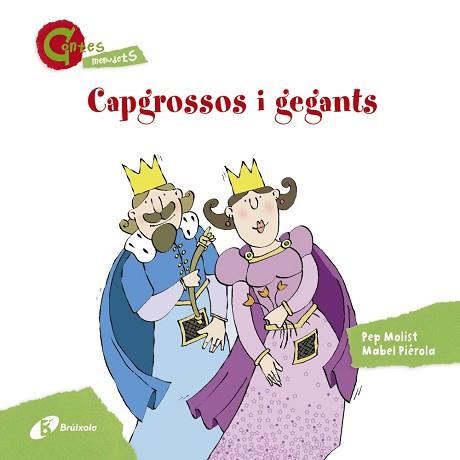 CAPGROSSOS I GEGANTS (CONTES MENUDETS) | 9788499065410 | MOLIST, PEP