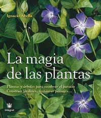 LA MAGIA DE LAS PLANTAS | 9788478710775 | ABELLA, IGNACIO