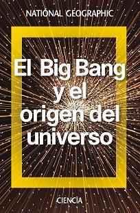 EL BIG BANG Y EL ORIGEN DEL UNIVERSO | 9788482986548 | LALLENA ROJO, ANTONIO