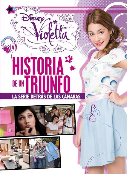 VIOLETTA. HISTORIA DE UN TRIUNFO | 9788499514734 | DISNEY