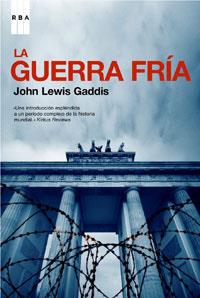GUERRA FRIA | 9788498671131 | LEWIS GADDIS, JOHN
