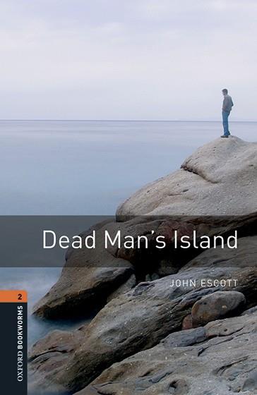 OXFORD BOOKWORMS LIBRARY 2. DEAD MAN'S ISLANDS MP3 PACK | 9780194620659 | JOHN ESCOTT