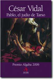 PABLO, EL JUDIO DE TARSO | 9788496107717 | VIDAL, CESAR