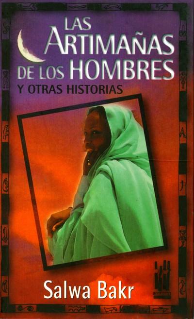ARTIMA¥AS DE LOS HOMBRES Y OTRAS HISTORIAS | 9788481360905 | BAKR, SALWA