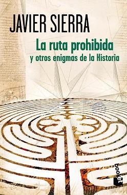 RUTA PROHIBIDA Y OTROS ENIGMAS DE LA HISTORIA | 9788408007180 | SIERRA, JAVIER
