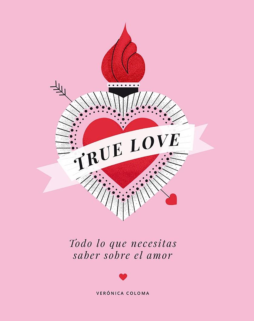 TRUE LOVE | 9788417560713 | COLOMA, VERÓNICA