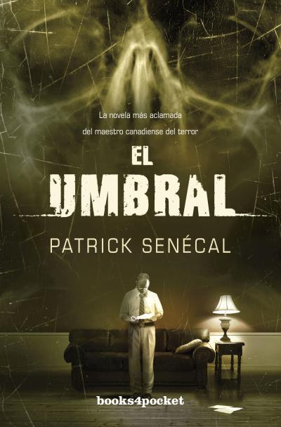 EL UMBRAL | 9788415870128 | SENÉCAL, PATRICK