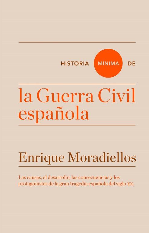 HISTORIA MÍNIMA DE LA GUERRA CIVIL ESPAÑOLA | 9788416714025 | MORADIELLOS, ENRIQUE