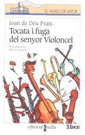 TOCATA I FUGA DEL SENYOR VIOLONCEL | 9788482863450 | PRATS, JOAN DE DEU