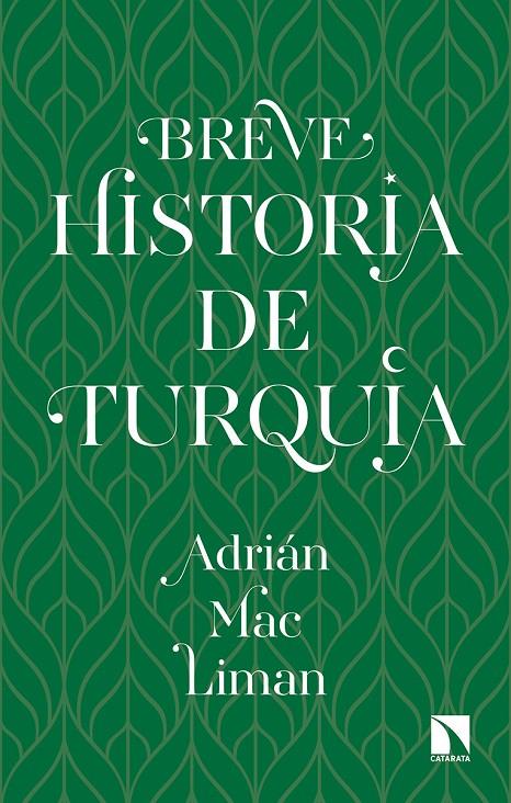 BREVE HISTORIA DE TURQUÍA | 9788490976531 | LIMAN, MAC