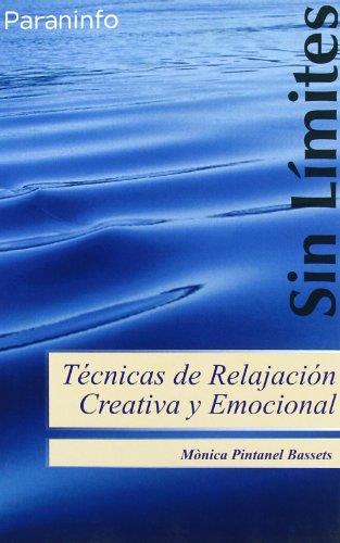 TÉCNICAS DE RELAJACIÓN CREATIVA Y EMOCIONAL | 9788497324076 | PINTANEL BASSETS, MÒNICA