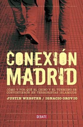 CONEXIÓN MADRID | 9788483068298 | OROVIO MONREALIGNACIO/WEBSTER JUSTIN