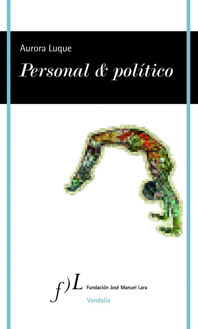 PERSONAL & POLÍTICO | 9788415673064 | LUQUE ORTIZ, AURORA