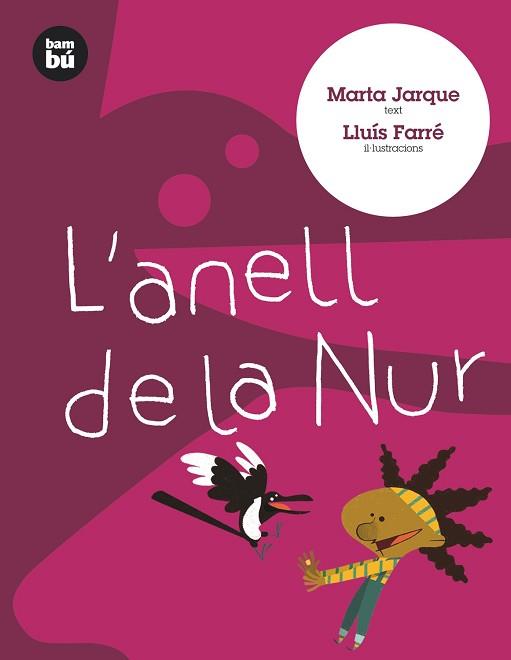 ANELL DE LA LLUM, L' (BAMBU, 6) | 9788483430286 | JARQUE, MARTA; FARRE, LLUIS