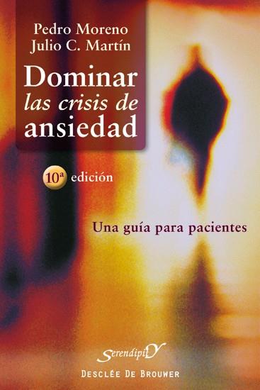 DOMINAR LAS CRISIS DE ANSIEDAD | 9788433019257 | MORENO, P./MARTIN, J.C.