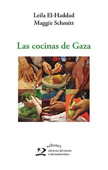 LAS COCINAS DE GAZA | 9788412166286 | SCHMITT, MAGGIE / EL-HADDAD, LAILA