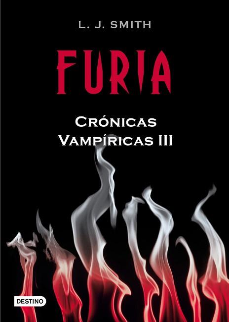 CRONICAS VAMPIRICAS Nº3:FURIA | 9788408084518 | SMITH, L.J