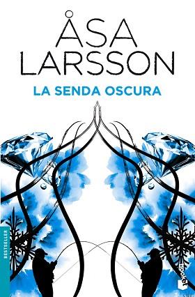 SENDA OSCURA | 9788432201912 | ASA LARSSON