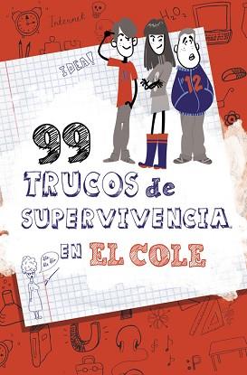 99 TRUCOS DE SUPERVIVENCIA ¡EN EL COLE! | 9788490432891 | GLEZ,LOLA/CARBAJO