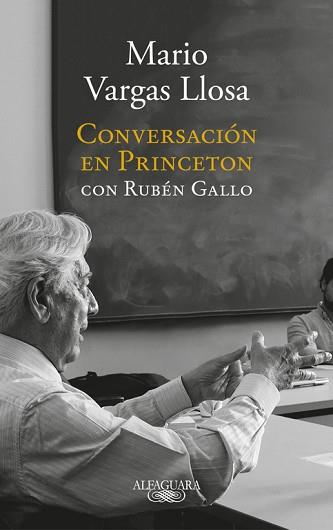 CONVERSACIÓN EN PRINCETON | 9788420431789 | MARIO VARGAS LLOSA/RUBEN GALLO