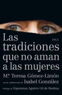 TRADICIONES QUE NO AMAN A LAS MUJERES | 9788496797550 | GOMEZ-LIMON