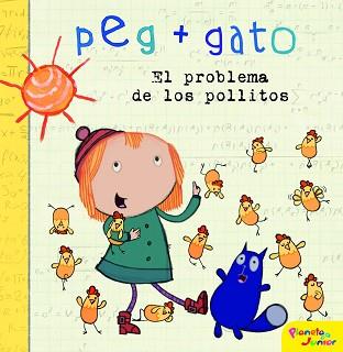 PEG + GATO. EL PROBLEMA DE LOS POLLITOS | 9788408194293 | PEG + GATO